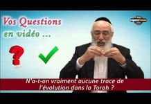 N’a-t-on vraiment aucune trace de l’évolution dans la Torah ?