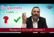 Pourquoi D. a-t-il créé l’Homme ?