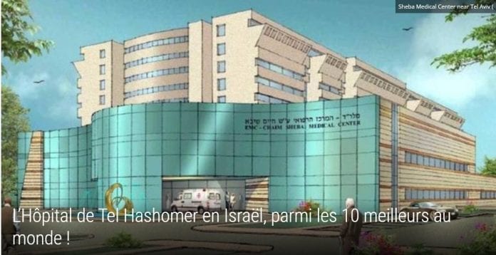 2022-02-17 11_17_22-L’Hôpital de Tel Hashomer en Israël, parmi les 10 meilleurs au monde ! _ Unis av