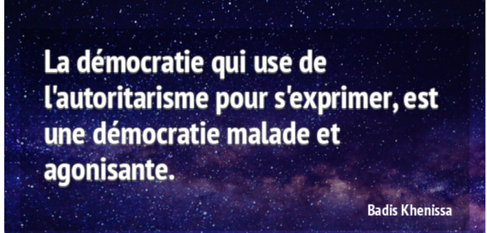 2022-04-25 18_25_11-Citation Badis Khenissa democratie _ La démocratie qui use de l'autoritarisme po